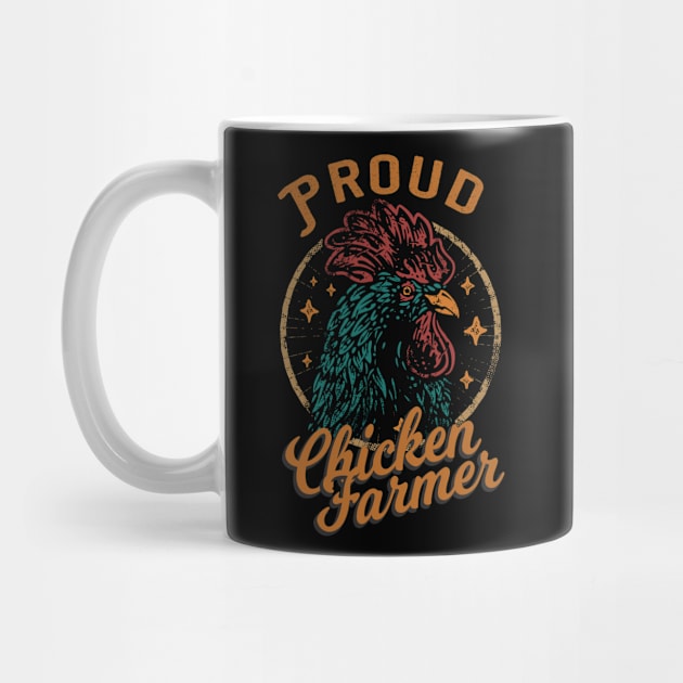 Proud Chicken Farmer by Foxxy Merch